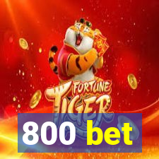 800 bet